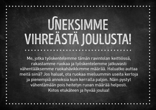 Uneksimme vihreästä joulusta! Uneksimme vihreästä joulusta!