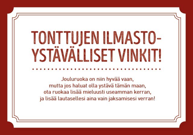 Tonttujen ilmastoystävälliset vinkit! Tonttujen ilmastoystävälliset vinkit!